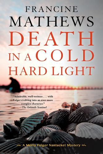 Death In A Cold Hard Light: A Merry Folger Nantucket Mystery