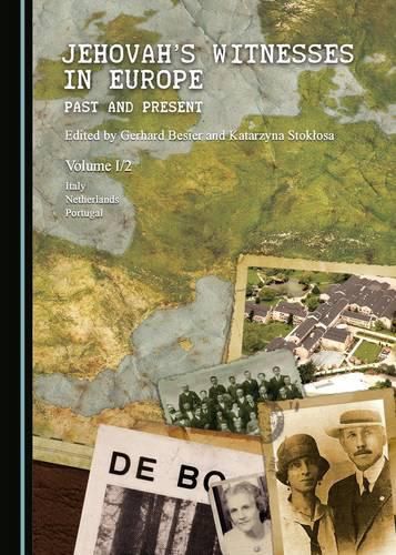 Jehovah's Witnesses in Europe: Past and Present Volume I/2