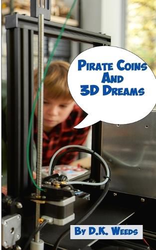Cover image for Pirate Coins and 3D Dreams
