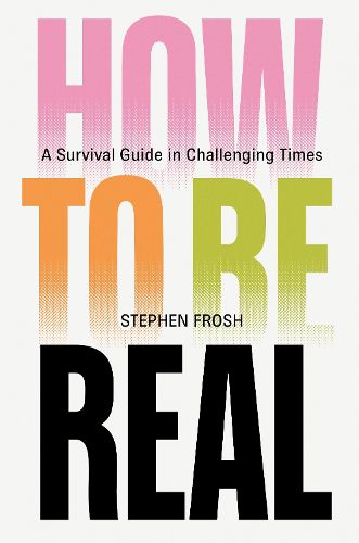 Cover image for How to be Real