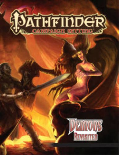 Pathfinder Campaign Setting: Demons Revisited