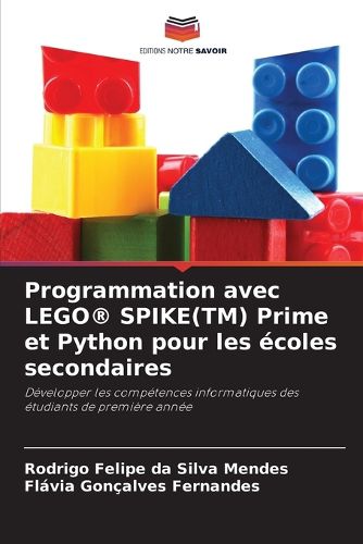 Cover image for Programmation avec LEGO(R) SPIKE(TM) Prime et Python pour les ecoles secondaires