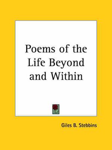 Cover image for Poems of the Life Beyond and within (1880)