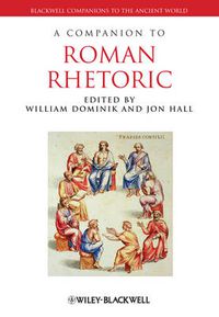 Cover image for A Companion to Roman Rhetoric