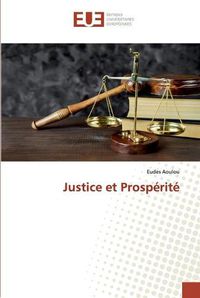 Cover image for Justice et Prosperite