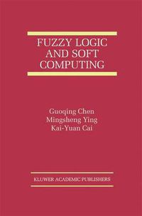 Cover image for Fuzzy Logic and Soft Computing