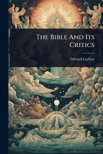 Cover image for The Bible And Its Critics