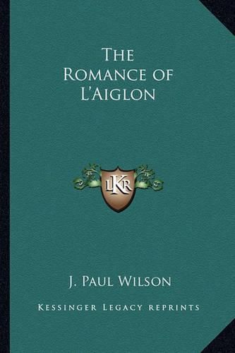 Cover image for The Romance of L'Aiglon