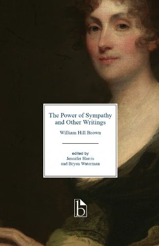 Cover image for The Power of Sympathy and Other Writings