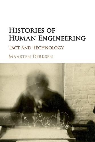 Cover image for Histories of Human Engineering: Tact and Technology