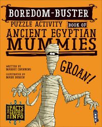 Cover image for Boredom Buster Puzzle Activity Book of Ancient Egyptian Mummies