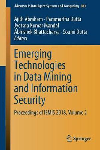 Cover image for Emerging Technologies in Data Mining and Information Security: Proceedings of IEMIS 2018, Volume 2