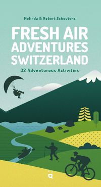 Cover image for Fresh Air Adventures Switzerland