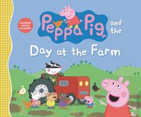Cover image for Peppa Pig and the Day at the Farm