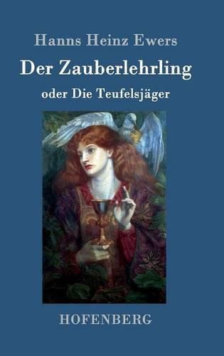 Der Zauberlehrling: oder Die Teufelsjager