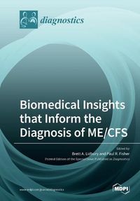 Cover image for Biomedical Insights that Inform the Diagnosis of ME/CFS