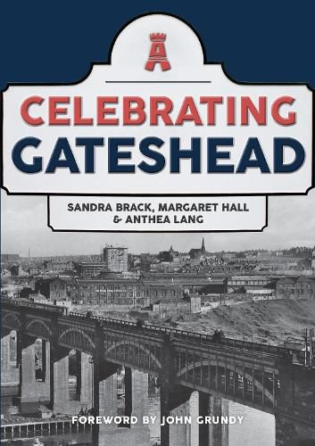 Cover image for Celebrating Gateshead