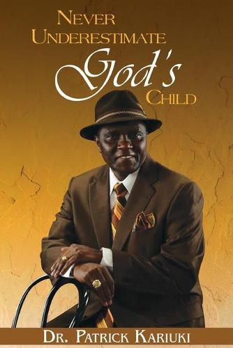 Cover image for Never Underestimate God's Child
