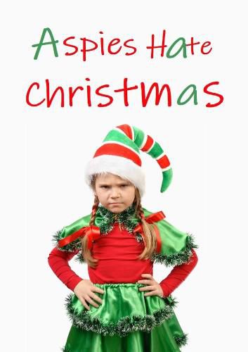 Cover image for Aspies Hate Christmas