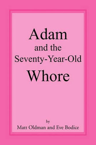 Cover image for Adam and the Seventy-Year-Old Whore