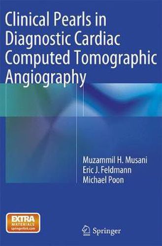 Cover image for Clinical Pearls in Diagnostic Cardiac Computed Tomographic Angiography