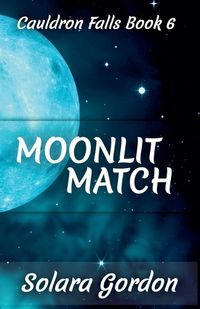 Cover image for Moonlit Match