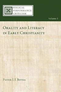 Cover image for Orality and Literacy in Early Christianity