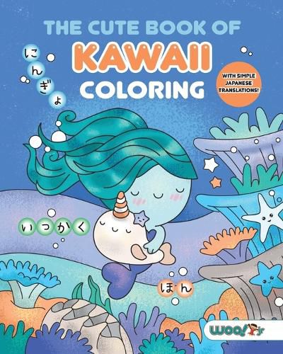 The Cute Book of Kawaii Coloring