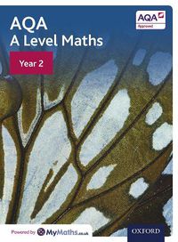 Cover image for AQA A Level Maths: Year 2 Student Book