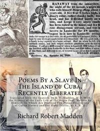 Cover image for Poems By a Slave In The Island of Cuba, Recently Liberated