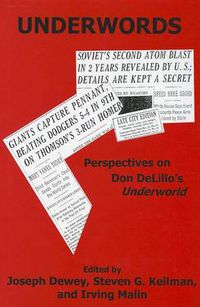 Cover image for Underwords: Perspectives on Don Delillo's Underworld