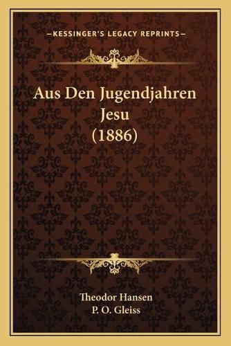 Aus Den Jugendjahren Jesu (1886)