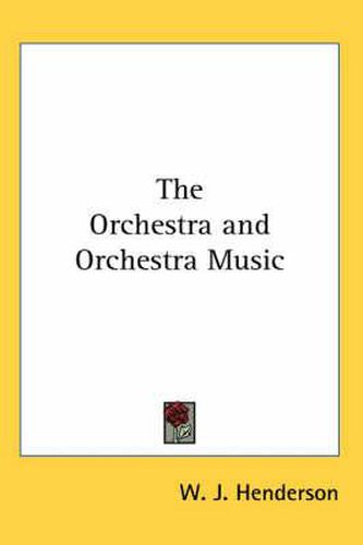 Cover image for The Orchestra and Orchestra Music