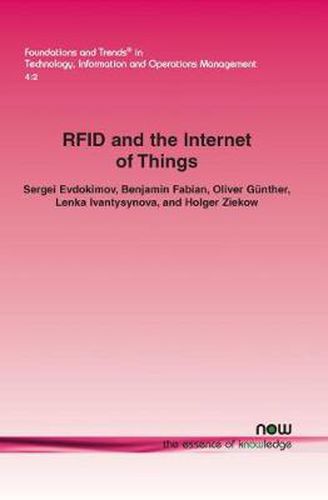 RFID and the Internet of Things: Technology, Applications, and Security Challenges