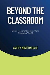 Cover image for Beyond the Classroom