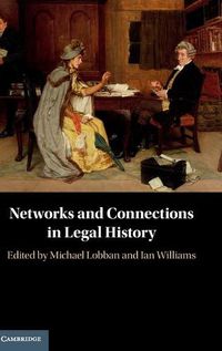 Cover image for Networks and Connections in Legal History