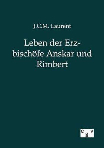 Cover image for Leben der Erzbischoefe Anskar und Rimbert