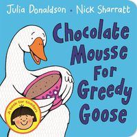 Cover image for Chocolate Mousse for Greedy Goose