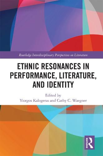 Cover image for Ethnic Resonances in Performance, Literature, and Identity