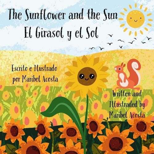 Cover image for The Sunflower and the Sun / El Girasol y el Sol