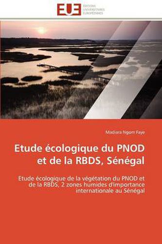 Cover image for Etude Cologique Du Pnod Et de La Rbds, S N Gal