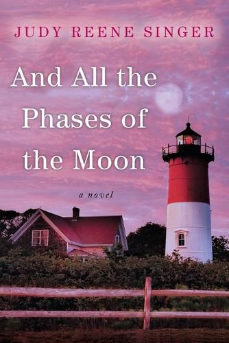 Cover image for And All the Phases of the Moon