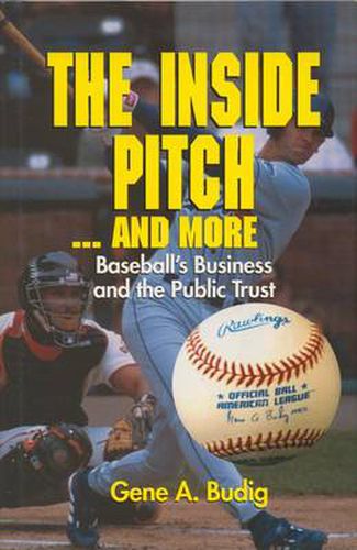 Cover image for Inside Pitch and More: Baseball's Business and the Public Trust