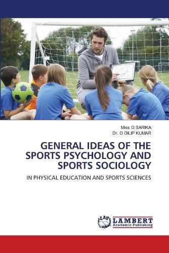 Cover image for General Ideas of the Sports Psychology and Sports Sociology