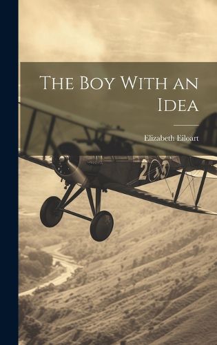 Cover image for The Boy With an Idea