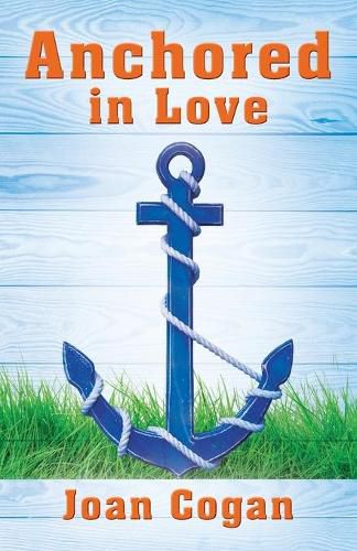 Cover image for Anchored in Love