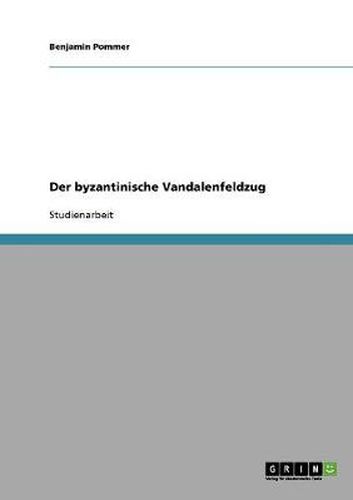 Cover image for Der byzantinische Vandalenfeldzug