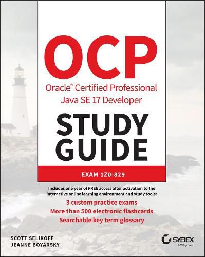 Cover image for OCP Oracle Certified Professional Java SE 17 Developer Study Guide: Exam 1Z0-829