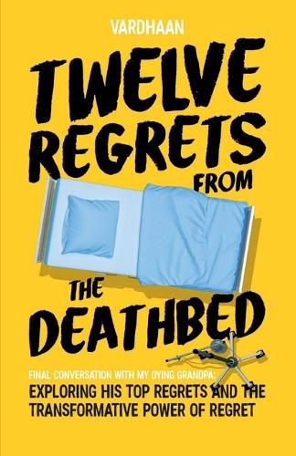 Cover image for Twelve Regrets from the Deathbed