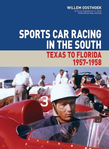 Cover image for Sports Car Racing in the South: Florida to Texas, 1957-1958